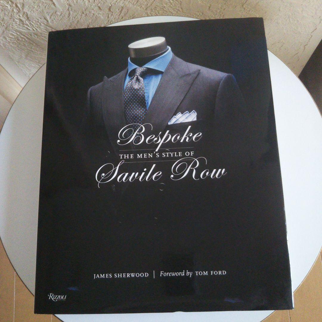 BESPOKE：THE MEN'S STYLE OF SAVILE ROW